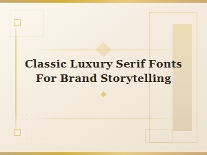 The Narrative of Elegance with Classic Serif Fonts
