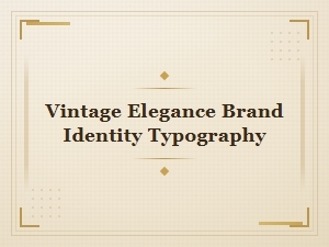 Brand Identity Typography for Vintage Elegance